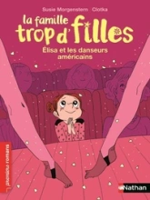 La famille trop d'filles, tome 19 : Elisa et les danseurs américains