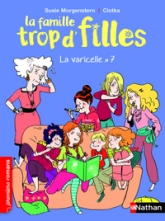 La famille trop d'filles, tome 7 : La varicelle x 7