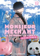 Monsieur Méchant va détruire la terre (après ses congés), tome 2