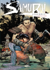 Samurai Légendes, tome 9 : Le Goût de l'acier
