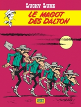 Lucky Luke, tome 16 : Le Magot des Dalton