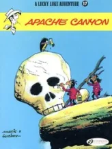 Lucky Luke, tome 6 : Canyon Apache