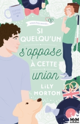 Vous êtes invités..., tome 2 : Si quelqu'un s'oppose à cette union