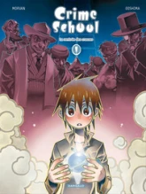 Crime School, tome 1 : La rentrée des crasses