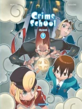 Crime School, tome 3 : Big Apeul