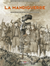 La Mandiguerre, tome 4 : Au nom du père