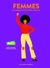 Femmes : 40 combattantes pour légalité