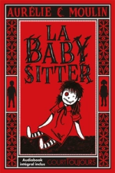 Court toujours : La babysitter