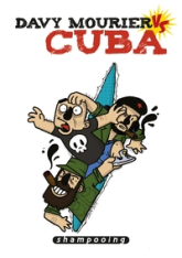 Davy Mourier VS, tome 1 : Cuba