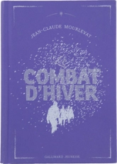 Le Combat d'hiver: Édition collector
