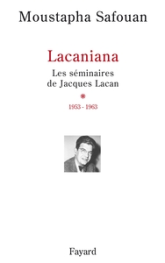 Lacaniana - Les Séminaires de Jacques Lacan