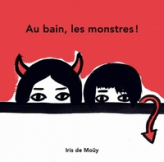 Au bain, les monstres !