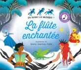 En avant la musique ! La flûte enchantée