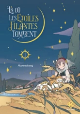 Là où les étoiles filantes tombent, tome 1