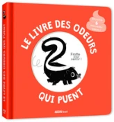 Le livre des odeurs qui puent