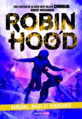 Robin Hood, tome 5 : Rançons, raids et vengeance