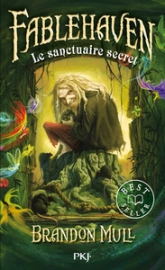 Fablehaven, tome 1 : Le sanctuaire secret