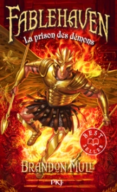 Fablehaven, tome 5 : La prison des démons
