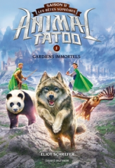 Gardiens immortels - Saison 2,  tome 1 : Les Bêtes Suprêmes