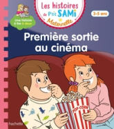 Les histoires de P'tit Sami Maternelle  : Première sortie au cinéma