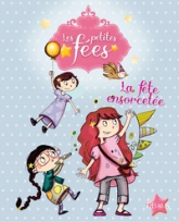 Les petites fées : La fête ensorcelée
