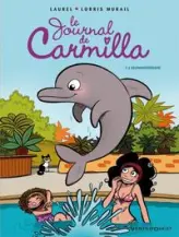 Le journal de Carmilla, tome 4 : Delphinothérapie