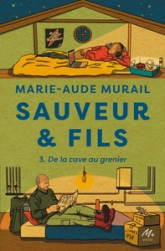 Sauveur & fils - Saison 3 - Nouvelle édition: De la cave au grenier