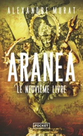 Aranea - Le Neuvième Livre