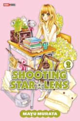 Shooting star lens, tome 2