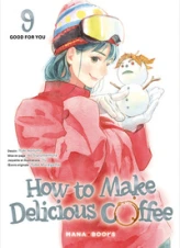 How to Make Delicious Coffee, tome 9