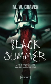 Une enquête de Washington Poe : Black Summer