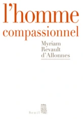 L'Homme compassionnel