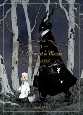 L'Enfant et le Maudit, tome 1