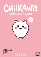 Chiikawa - Petits, mimis et zarbis, tome 1