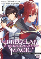 The Irregular of the Royal Academy of Magic, tome 1