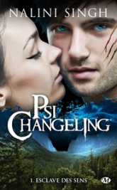 Psi-changeling, Tome 1 : Esclave des sens