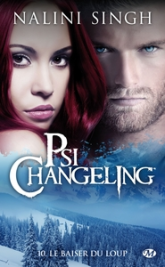 Psi-Changeling, tome 10 : le Baiser du Loup