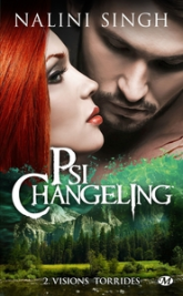 Psi-changeling, Tome 2 : Vision torride