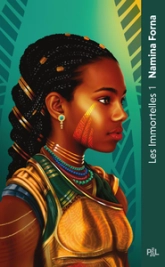 Les immortelles, tome 1 : Les guerrières au sang doré