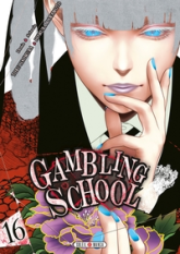 Gambling School, tome 16