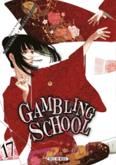 Gambling School, tome 17