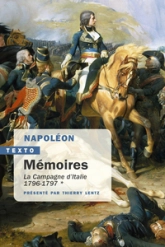 Mémoires: La campagne d'Italie. 1796-1797