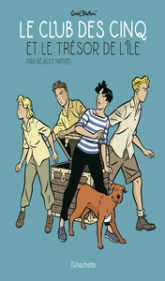 Le club des cinq, tome 1 : Et le trésor de l'île