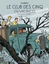 Le club des cinq, tome 4 : En vacances
