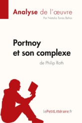 Portnoy et son complexe de Philip Roth : Comprendre La Littérature Avec Lepetitlittéraire.Fr