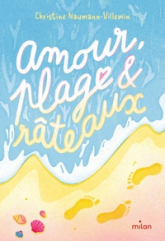 Amour, plage et râteaux
