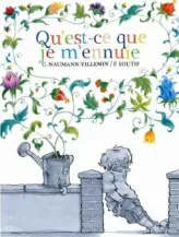Qu'est ce que je m'ennuie