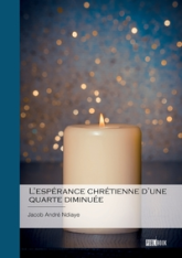 Lespérance chrétienne dune quarte diminuée
