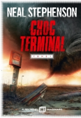 Choc terminal, tome 1