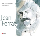 Jean Ferrat : Aimer à perdre la raison